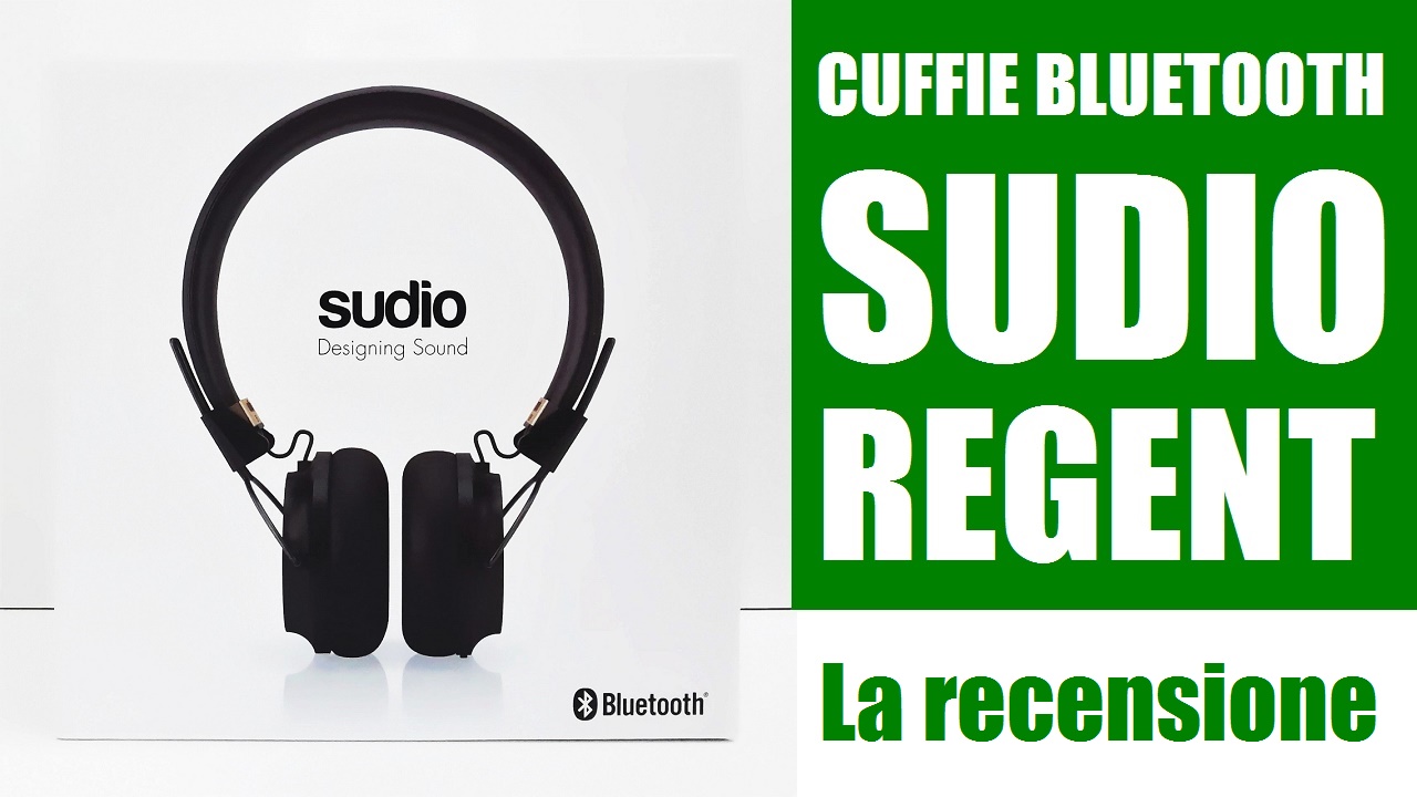 Cuffie Bluetooth Sudio Regent: la recensione - Androidiani.com